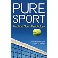 Pure Sport: Practical Sport Psychology