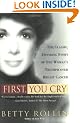 First, You Cry