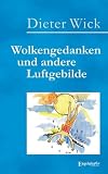 Produkt-Bild: Wolkengedanken und andere Luftgebilde