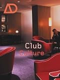 Club Culture (Architectural Design)