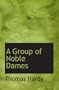A Group of Noble Dames