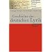 Geschichte der deutschen Lyrik: Eine einb�ndige Geschichte der deutschsprachigen Lyrik vom Mittelalter bis in die unmittelbare Gegenwart