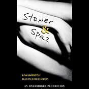 Stoner & Spaz | [Ronald Koertge]