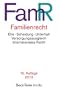 Familienrecht: Ehe, Scheidung, Unterhalt, Versorgungsausgleich, Lebenspartnerschaft, Internationales Recht, Unterhaltstabellen