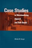 Case Studies in Merchandising, Apparel and Soft Goods