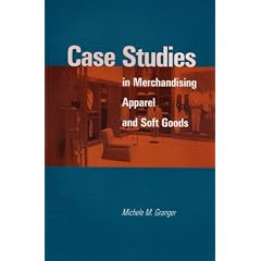 Case Studies in Merchandising, Apparel and Soft Goods
