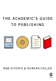 The Academics Guide to Publishing