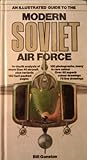 An illustrated guide to the modern Soviet airforce
