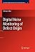 Digital Noise Monitoring of Defect Origin (Lecture Notes in Electrical Engineering)
