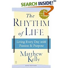 The Rhythm of Life: Living Every Day with Passion and Purpose