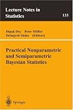 Practical Nonparametric and Semiparametric Bayesian Statistics (Lecture Notes in Statistics)