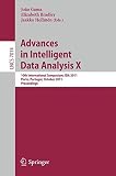Advances in intelligent data analysis X : 10th International Symposium, IDA 2011, Porto, Portugal, October 29-31, 2011 : proceedings