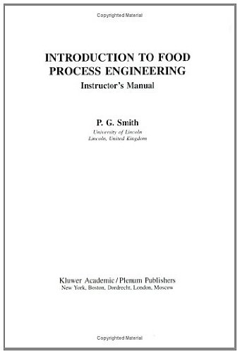 Introduction to Food Process Engineering (Food Science Text Series)
