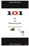 101 PR and Marketing Tips To Grow Your Business In A Recession