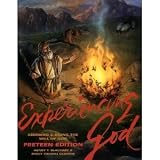 Experiencing God: Knowing and Doing the Will of God: Preteen Edition