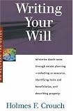 Writing Your Will: Guides to help taxpayers make decisions throughout the year to reduce taxes, eliminate hassles, and minimize professional fees. (Series 300: Retirees & Estates)