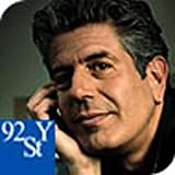 Anthony Bourdain, Eric Ripert, and Gabrielle Hamilton on 'How I Learned to Cook' at the 92nd Street Y