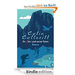 Dr. Siri und seine Toten -: Roman