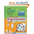 Der Kinder Brockhaus. Noch mehr Experimente. Naturwissenschaften zum Ausprobieren