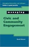 Managing Civic and Community Engagement (Managing Universties Colleges)