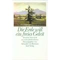Die Erde will ein freies Geleit: Deutsche Naturlyrik aus sechs Jahrhunderten