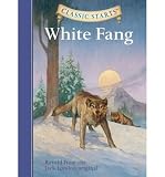 Produkt-Bild: (CLASSIC STARTS: WHITE FANG) BY London, Jack(Author)Hardcover Mar-2006