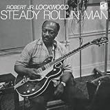 Robert Jr Lockwood - Steady Rollin Man [Japan CD] PCD-20125