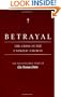 Betrayal: The Crisis in the Catholic Church