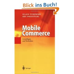 Mobile Commerce: Grundlagen und Techniken