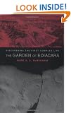 The Garden of Ediacara: Discovering the First Complex Life