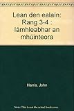 Lean den ealaín : rang 3-4 : lámhleabhar an mhúinteora