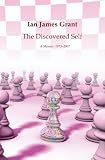 The Discovered Self: A Memoir, 1973-2007