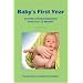 Baby's First Year: Growth and Development from 0 to 12 Months