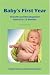 Book BABY'S FIRST YEAR: Growth and Development from 0 to 12 Months
