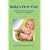 Baby's First Year: Growth and Development from 0 to 12 Months