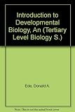 An introduction to developmental biology