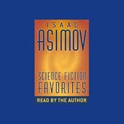 Science Fiction Favorites | [Isaac Asimov]