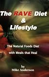 The RAVE Diet & Lifestyle – 3rd Edition