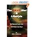 The RAVE Diet & Lifestyle - 3rd Edition