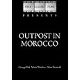 Outpost in Morocco (1949) by 