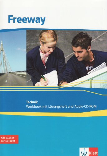 Klett Freeway Technik. Workbook mit Audio-CD: Englisch f&uuml;r berufliche Schulen