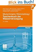 Mutschmann/Stimmelmayr Taschenbuch der Wasserversorgung