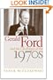 Gerald Ford and the Challenges of the 1970s