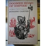 Doomed Road of Empire: The Spanish Trail of Conquest
