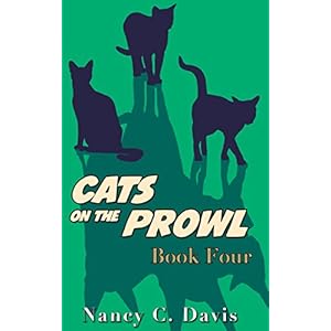 Cats on the Prowl 4 (A Cat Detective Cozy Mystery Series)