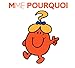 Madame Pourquoi