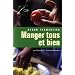 Manger tous et bien