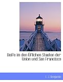 Beife Im Den Flichen Staaten Der Union Und San Francisco - I. J. Benjamin