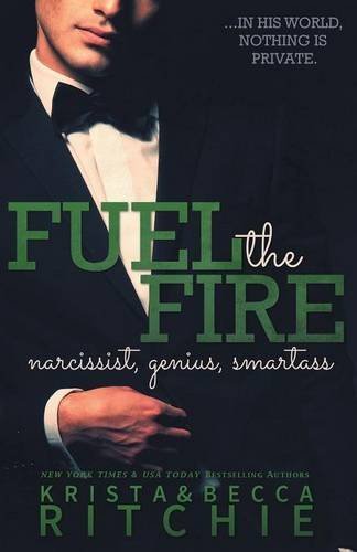 Fuel the Fire: The Calloway Sisters, Book 3