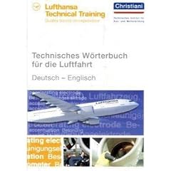 Technisches W�rterbuch f�r die Luftfahrt. Deutsch - Englisch